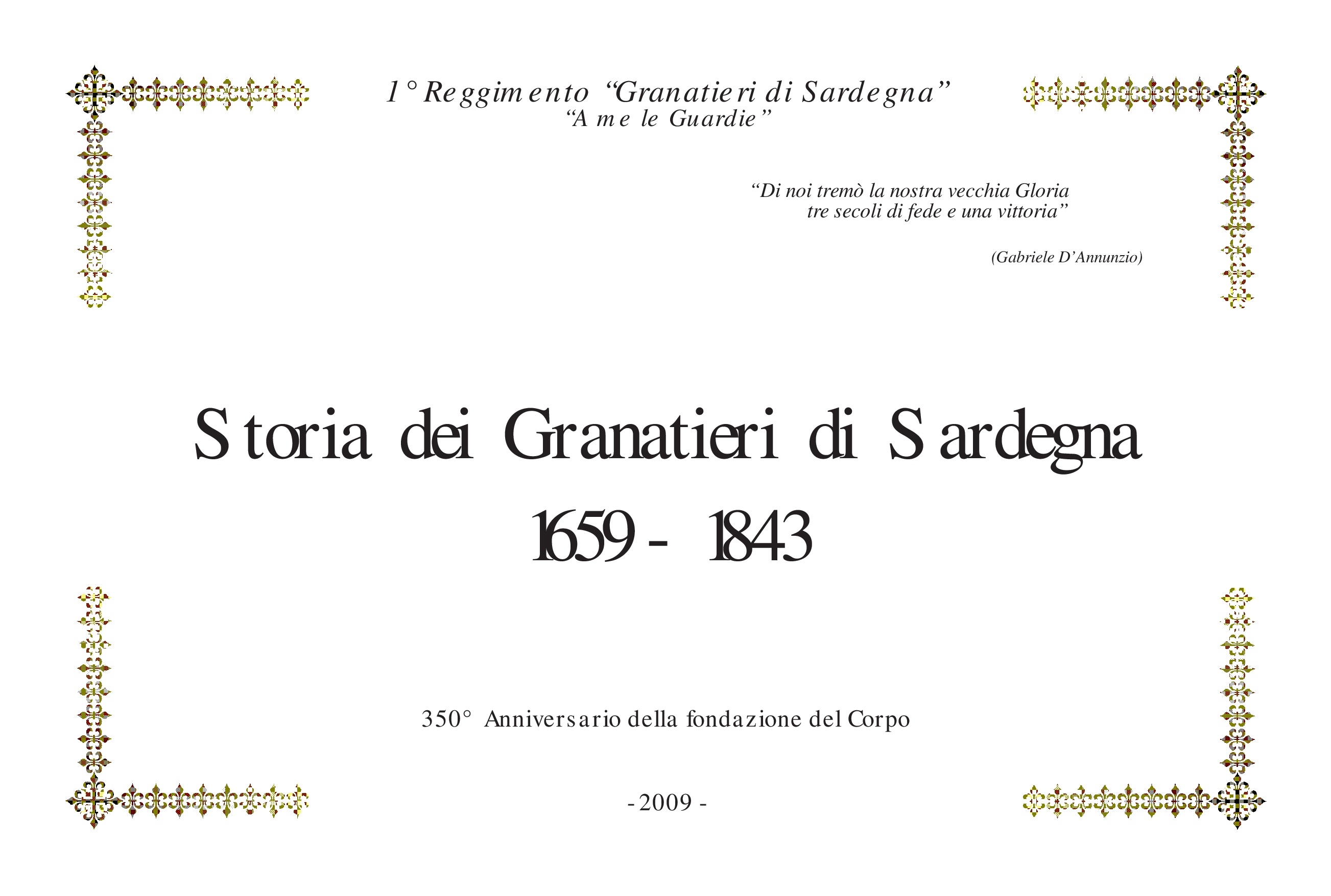  LA STORIA DEI GRANATIERI DI SARDEGNA – 1659-1843